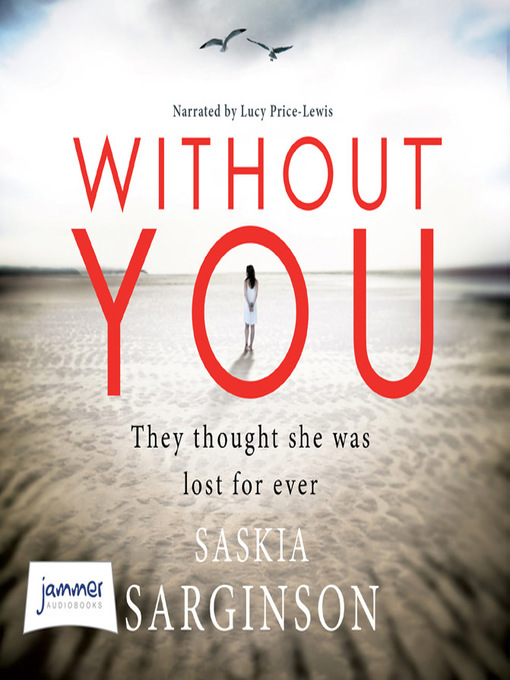 Title details for Without You by Saskia Sarginson - Available